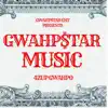 4zup Gwahpo - Gwahpstar Music - EP